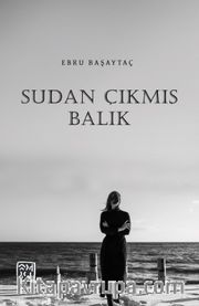 Sudan Çıkmış Balık