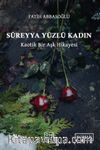 Süreyya Yüzlü Kadın