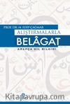 Alıştırmalarla Belagat & Arapça Dilbilgisi