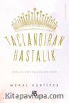 Taçlandıran Hastalık