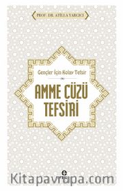 Gençler İçin Kolay Tefsir Amme Cüzü Tefsiri