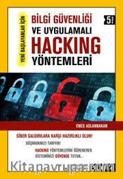 Bilgi Güvenliği ve Uygulamalı Hacking Yöntemleri