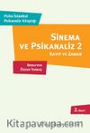 Sinema ve Psikanaliz 2 & Kayıp ve Zaman