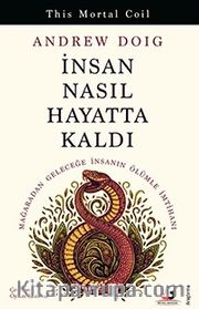 İnsan Nasıl Hayatta Kaldı