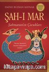 Şah-ı Mar & Şahmaran’ın Çocukları