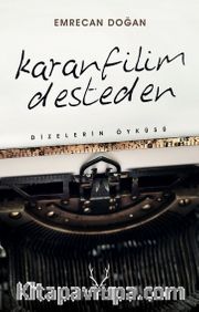 Karanfilim Desteden / Dizelerin Öyküsü