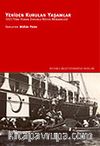 Yeniden Kurulan Yaşamlar 1923 Türk-Yunan Zorunlu Nüfus Mübadelesi