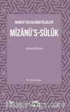 Manevî Yolculuğun Ölçüleri Mîzanü’s-Sülûk Mehmed Raif Efendi