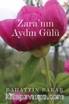 Zara’nın Aydın Gülü