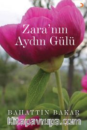 Zara’nın Aydın Gülü