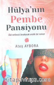 Hülya’nın Pembe Pansiyonu