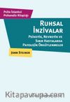Ruhsal İnzivalar Psikotik, Nevrotik ve Sınır Hastalarda Patolojik Örgütlenmeler