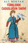 Türklerde Casusluğun Tarihi
