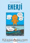 Enerji / Gençler İçin Çizgilerle Bilim