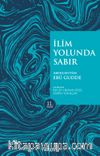 İlim Yolunda Sabır (Pratik Baskı)