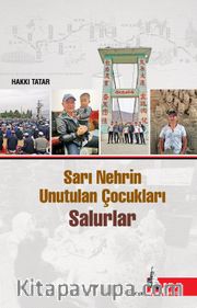 Sarı Nehrin Unutulan Çocukları Salurlar