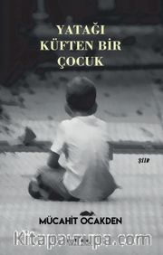 Yatağı Küften Bir Çocuk