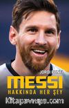 Messi Hakkında Her Şey