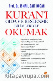 Kur’an’ı Gıda ve Beslenme Bilimleriye Okumak