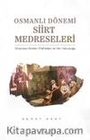 Osmanlı Dönemi Siirt Medreseleri