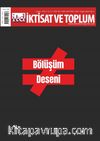 İktisat ve Toplum Dergisi 148. Sayı Bölüşüm Deseni