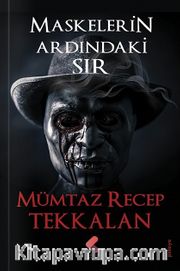 Maskelerin Ardındaki Sır