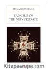 Tancred or The New Crusade