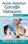 Anne Babanın Çocuğa Yaklaşımı