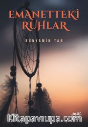 Emanetteki Ruhlar