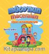 Müconun Maceraları / Oyun Arkadaşlarıyla