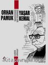Zamansız Bir Karşılaşma & Orhan Pamuk-Yaşar Kemal
