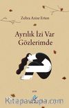 Ayrılık İzi Var Gözlerimde