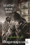 Yüzünü Dön Bana