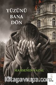 Yüzünü Dön Bana