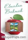 Elmadan Bakmak