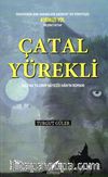 Çatal Yürekli & Sultan Yıldırım Bayezid Han’ın Romanı