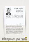 Makaleler 3 & Cihan Hakimiyetinden Büyük Türkiye İdealine