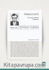 Makaleler 4 & Türk Siyaseti Hakkında Mülahazalar