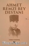 Ahmet Remzi Bey Destanı