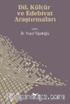 Dil, Kültür ve Edebiyat Araştırmaları