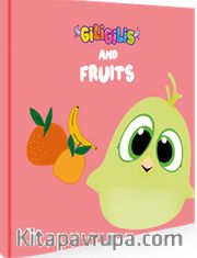 Giligilis and  Fruits / İngilizce Eğitici Mini Karton Kitap Serisi