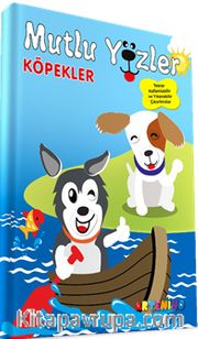 Mutlu Yüzler: Köpekler <br /> Tekrar Kullanılabilir ve Yıkanabilir Çıkartmalı Kitap Serisi