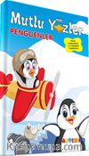 Mutlu Yüzler: Penguenler & Tekrar Kullanılabilir ve Yıkanabilir Çıkartmalı Kitap Serisi