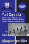 2017 MEB Yurt Dışında Görevlendirilecek Öğretmenlerin Mesleki Yeterlik ve Temsil Yeteneği Mülakatına Hazırlık El Kitabı