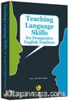 Teaching Language Skills for Prospective English Teachers
