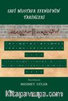 Safî Mustafa Efendi’nin Tarihleri