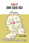 Sivas İli Zara İlçesi Ağzı
