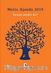 Metis Ajanda 2019: İnsan Nedir ki?