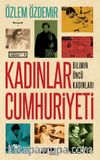 Kadınlar Cumhuriyeti & Bilimin Öncü Kadınları
