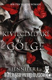 Kıvılcımdaki Gölge